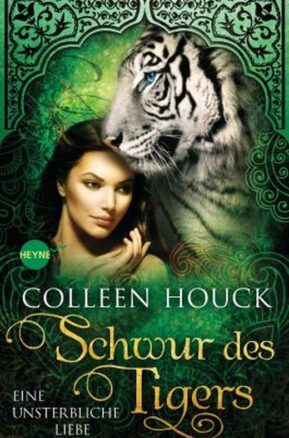 Zusammenfassung des Buches Schwur des Tigers - Eine unsterbliche Liebe