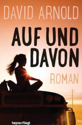 Zusammenfassung des Buches Auf und davon