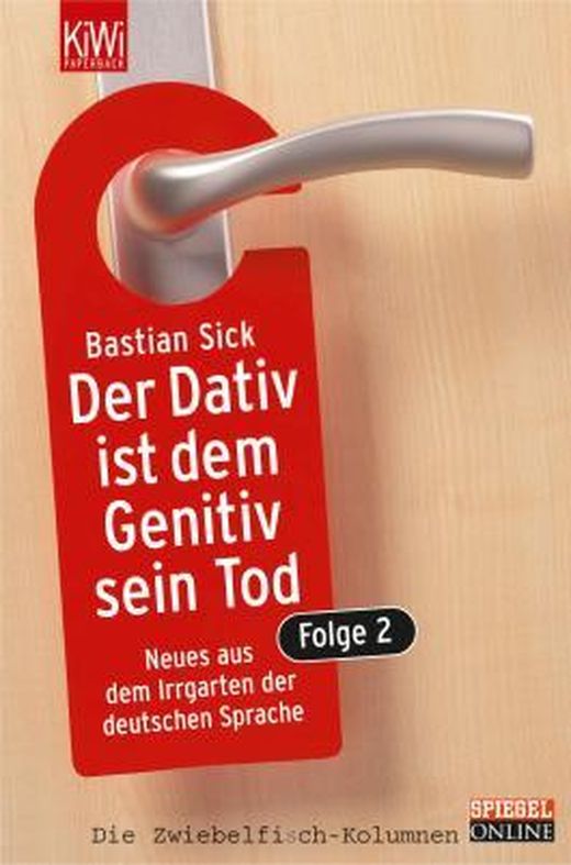 Zusammenfassung des Buches Der Dativ ist dem Genitiv sein Tod. Folge 2