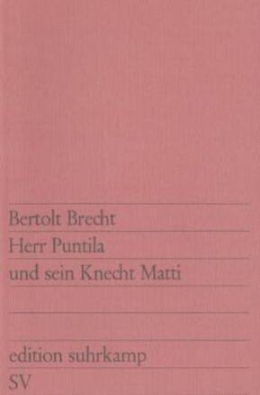 Zusammenfassung des Buches Herr Puntila und sein Knecht Matti