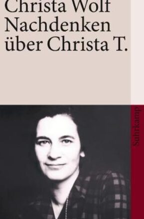 Zusammenfassung des Buches Nachdenken über Christa T.