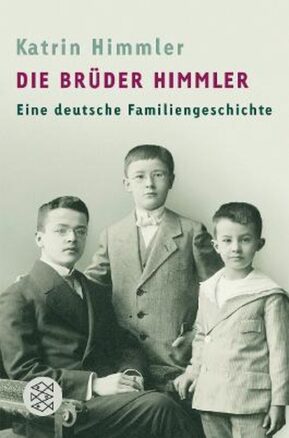 Zusammenfassung des Buches Die Brüder Himmler