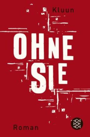 Zusammenfassung des Buches Ohne sie