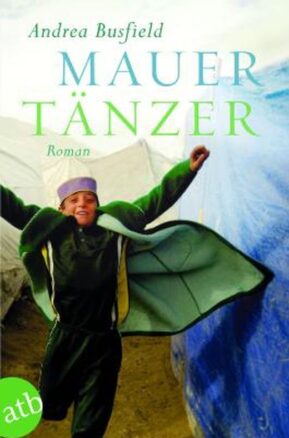 Zusammenfassung des Buches Mauertänzer