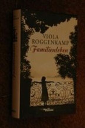 Zusammenfassung des Buches Familienleben