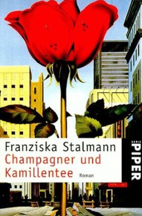 Zusammenfassung des Buches Champagner und Kamillentee