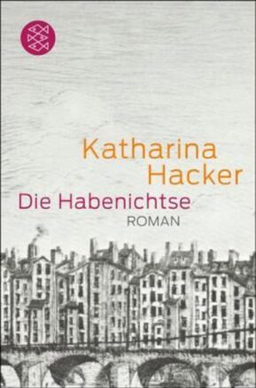 Zusammenfassung des Buches Die Habenichtse