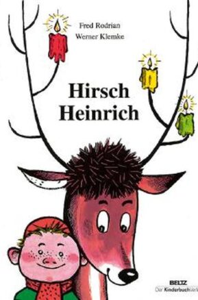 Zusammenfassung des Buches Hirsch Heinrich