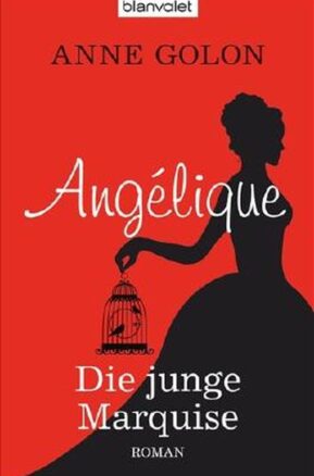 Zusammenfassung des Buches Angélique - Die junge Marquise