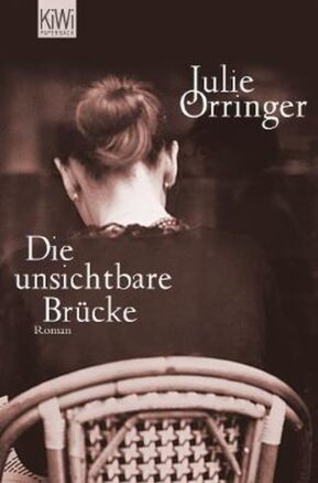 Zusammenfassung des Buches Die unsichtbare Brücke