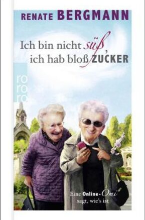 Zusammenfassung des Buches Ich bin nicht süß, ich hab bloß Zucker