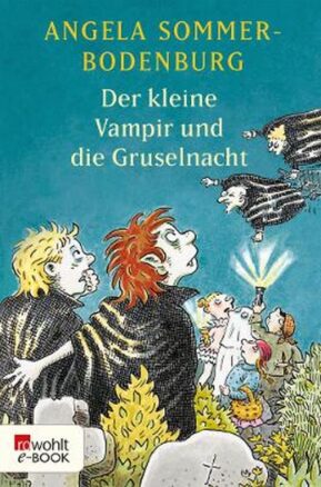 Zusammenfassung des Buches Der kleine Vampir und die Gruselnacht