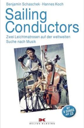 Zusammenfassung des Buches Sailing Conductors, m. Audio-CD