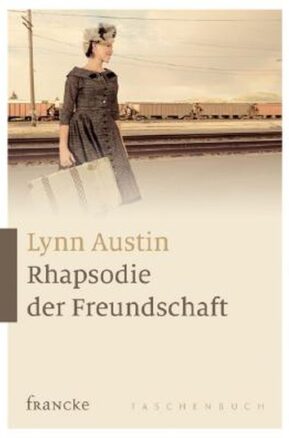 Zusammenfassung des Buches Rhapsodie der Freundschaft