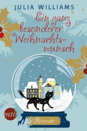 Zusammenfassung des Buches Ein ganz besonderer Weihnachtswunsch