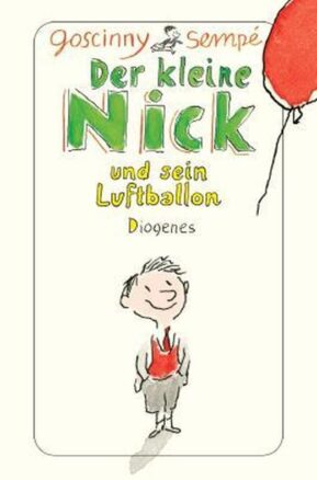 Zusammenfassung des Buches Der kleine Nick und sein Luftballon