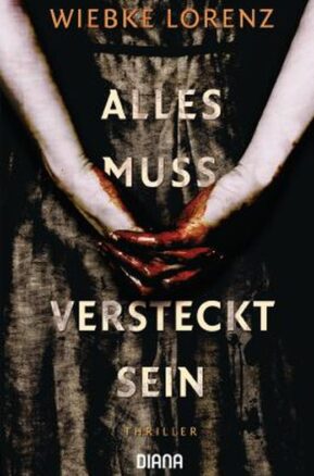 Zusammenfassung des Buches Alles muss versteckt sein