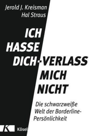 Zusammenfassung des Buches Ich hasse dich - verlass mich nicht
