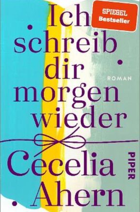 Zusammenfassung des Buches Ich schreib dir morgen wieder