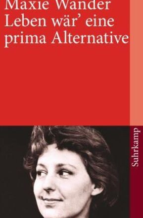 Zusammenfassung des Buches Leben wär eine prima Alternative
