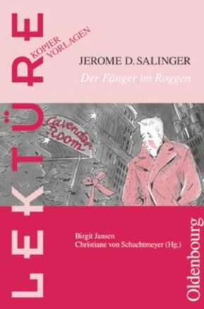 Zusammenfassung des Buches Lektüre Kopiervorlagen: Jerome D. Salinger, Der Fänger im Roggen / Catcher in the Rye