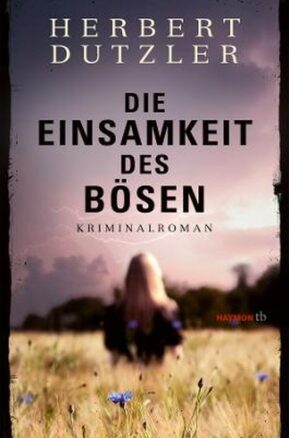 Zusammenfassung des Buches Die Einsamkeit des Bösen
