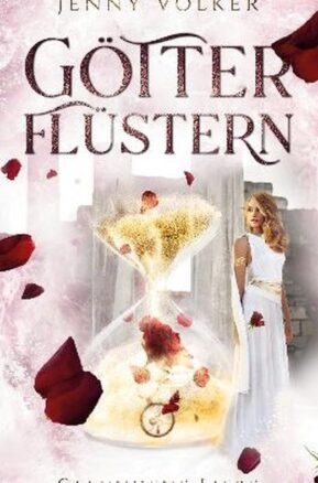 Zusammenfassung des Buches Götterflüstern. Gefundene Liebe