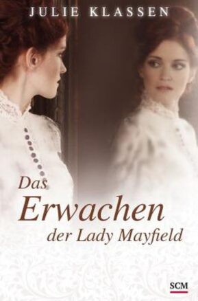 Zusammenfassung des Buches Das Erwachen der Lady Mayfield