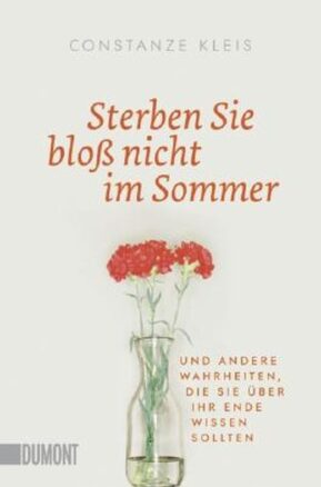Zusammenfassung des Buches Sterben Sie bloß nicht im Sommer