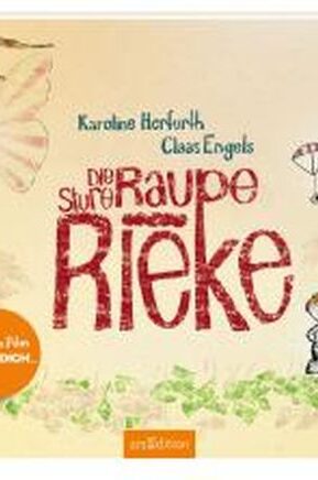 Zusammenfassung des Buches Die sture Raupe Rieke