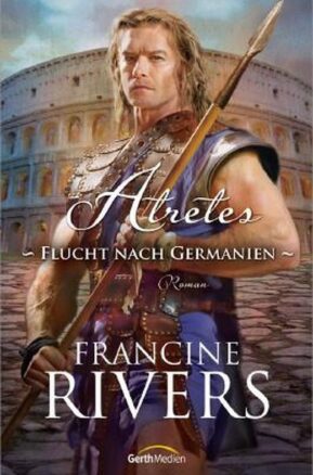 Zusammenfassung des Buches Atretes - Flucht nach Germanien