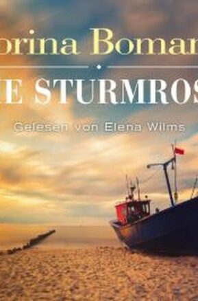 Zusammenfassung des Buches Die Sturmrose