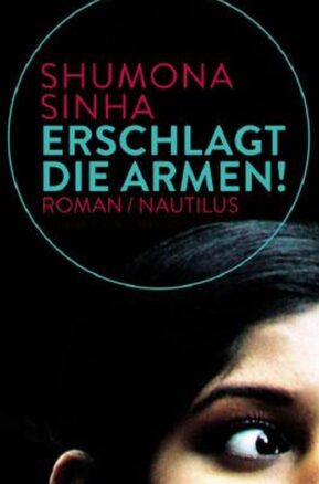 Zusammenfassung des Buches Erschlagt die Armen!