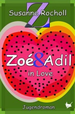 Zusammenfassung des Buches Zoé & Adil – in Love