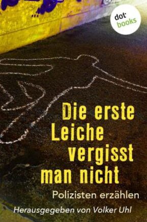 Zusammenfassung des Buches Die erste Leiche vergisst man nicht