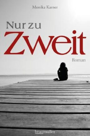 Zusammenfassung des Buches Nur zu zweit