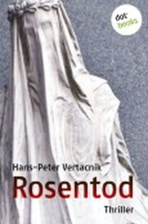 Zusammenfassung des Buches Rosentod