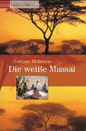 Zusammenfassung des Buches Corinne Hoffmann - Die weiße Massai - Club