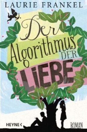 Zusammenfassung des Buches Der Algorithmus der Liebe