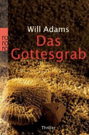 Zusammenfassung des Buches Das Gottesgrab