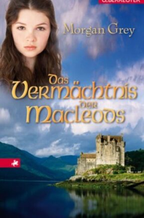 Zusammenfassung des Buches Das Vermächtnis der MacLeods
