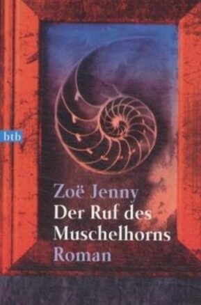 Zusammenfassung des Buches Der Ruf des Muschelhorns