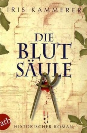 Zusammenfassung des Buches Die Blutsäule