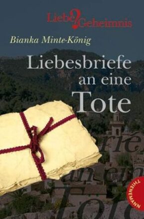 Zusammenfassung des Buches Liebesbriefe an eine Tote