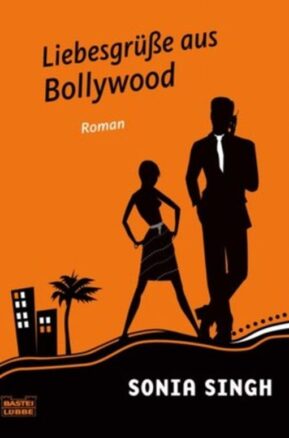 Zusammenfassung des Buches Liebesgrüße aus Bollywood