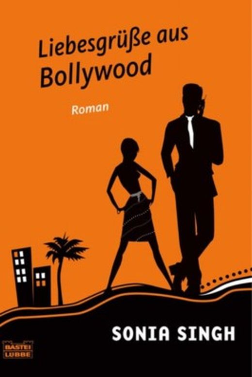 Zusammenfassung des Buches Liebesgrüße aus Bollywood