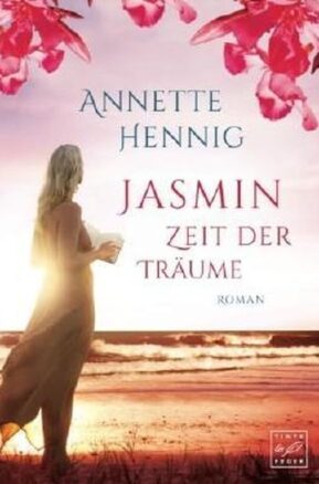 Zusammenfassung des Buches Jasmin - Zeit der Träume