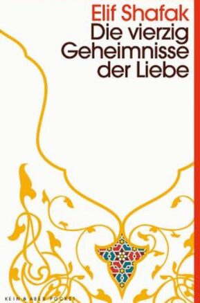 Zusammenfassung des Buches Die vierzig Geheimnisse der Liebe