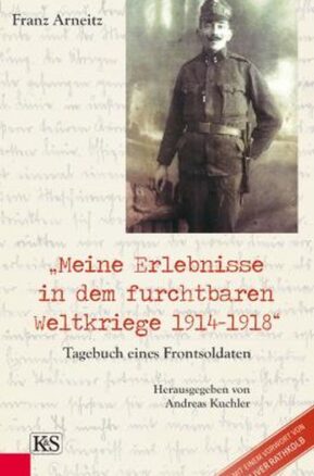 Zusammenfassung des Buches „Meine Erlebnisse in dem furchtbaren Weltkriege 1914–1918“