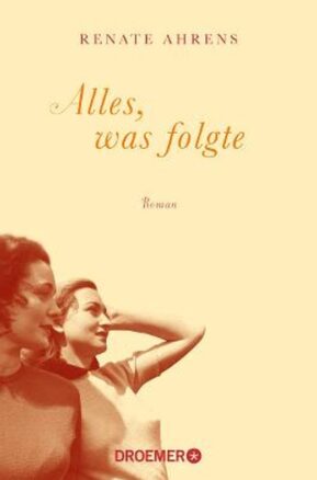 Zusammenfassung des Buches Alles, was folgte